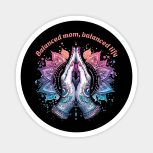 Balanced Mom balanced life, Namaste Yoga Magnet